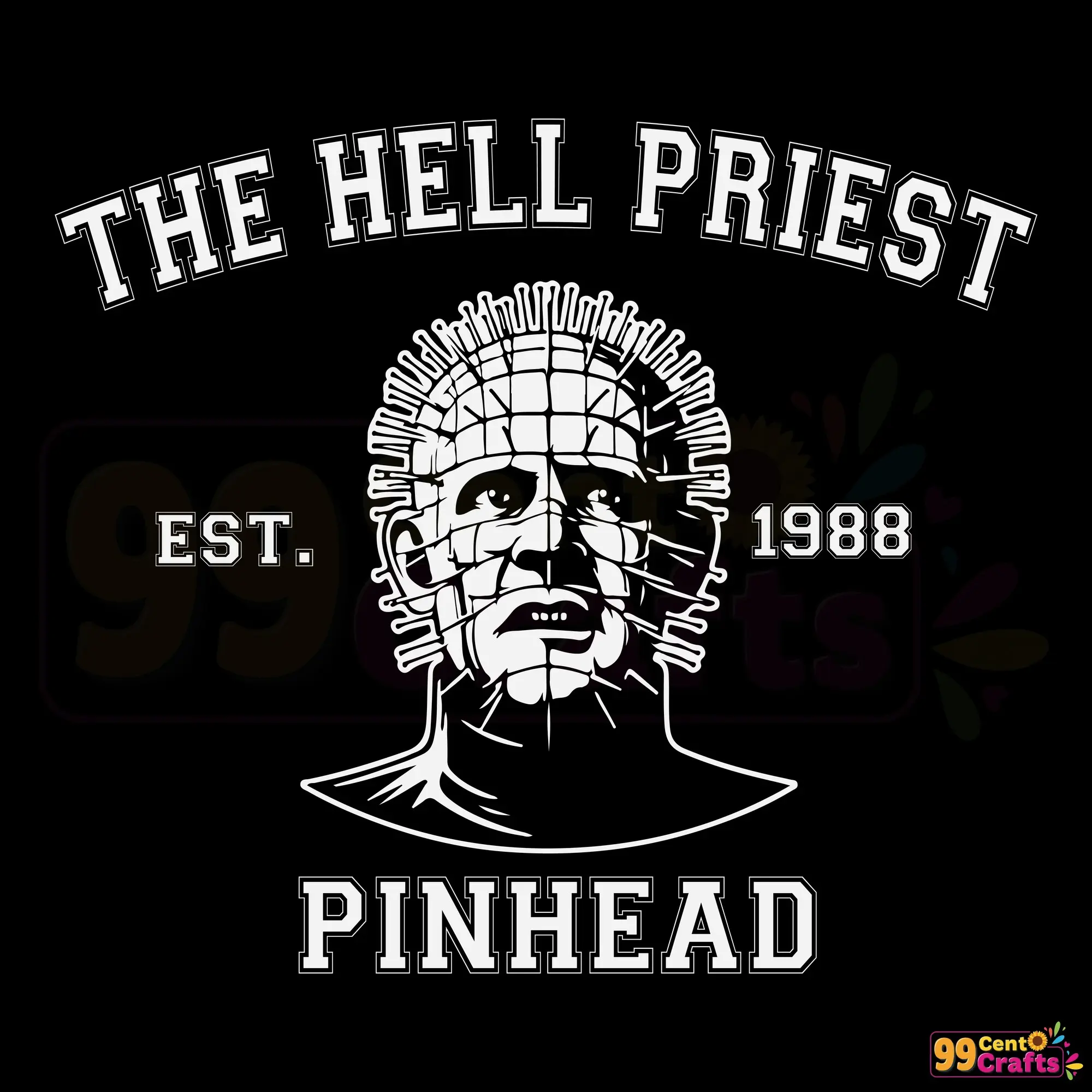 The Hell Priest Est 1988 Pinhead horror movie SVG design detailed illustration