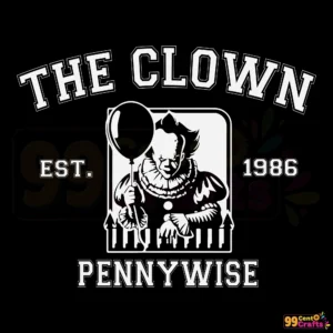 The Clown Est 1986 Pennywise SVG design for Halloween crafts